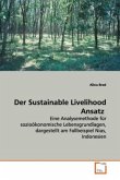 Der Sustainable Livelihood Ansatz