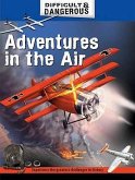 Adventures in the Air. Simon Lewis
