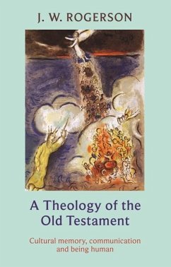 Theology of the Old Testament - Rogerson, John
