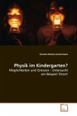 Physik im Kindergarten?