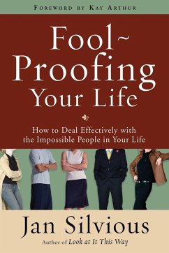 Foolproofing Your Life - Silvious, Jan