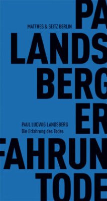 Die Erfahrung des Todes - Landsberg, Paul L.