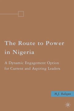 The Route to Power in Nigeria - Balogun, M.