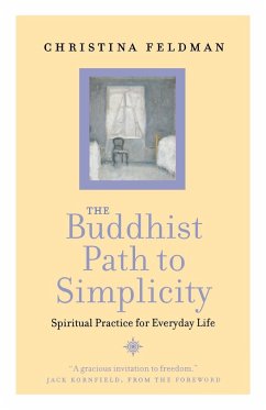 The Buddhist Path to Simplicity - Feldman, Christina