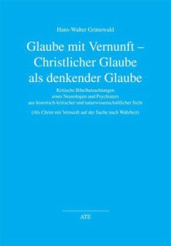 Cover Glaube mit Vernunft - Christlicher Glaube als denkender Glaube