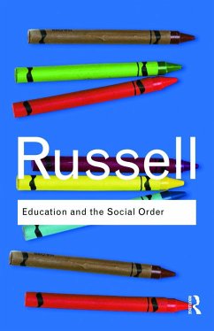 Education and the Social Order - Russell, Bertrand