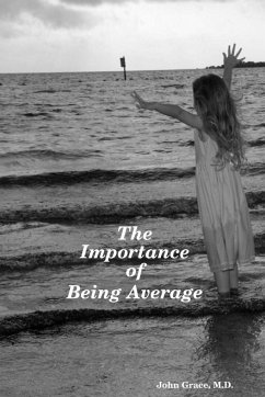 The Importance of Being Average - Grace, M. D. John