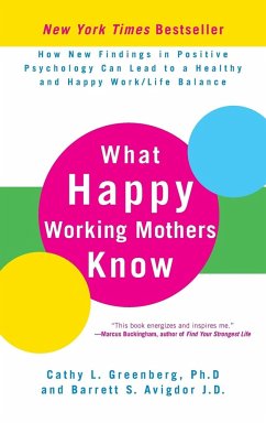 What Happy Working Mothers Know - Greenberg, Cathy L; Avigdor, Barrett S