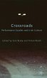 Crossroads: Performance Studies and... - Bild 1
