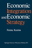 Economic Integration and Economic Strategy