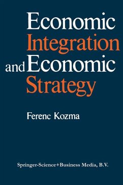 Economic Integration and Economic Strategy - Kozma, F.