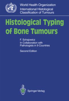 Histological Typing of Bone Tumours - Schajowicz, F.