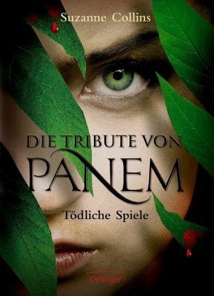 Todliche Spiele Die Tribute Von Panem Bd 1 Von Suzanne Collins Portofrei Bei Bucher De Bestellen