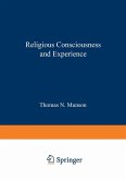 Religious Consciousness and Experience Religious Consciousness and Experience