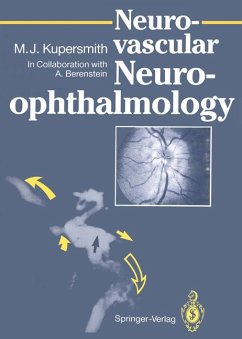 Neuro-vascular Neuro-ophthalmology - Kupersmith, Mark J. und A. Berenstein