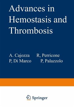 Advances in Hemostasis and Thrombosis - Cajozzo, A. (ed.) / Di Marco, P. / Perricone, R. / Palazzolo, P.