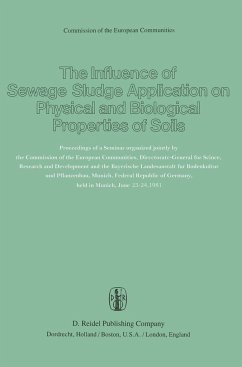 The Influence of Sewage Sludge Application on Physical and Biological Properties of Soils - Catroux, G. (ed.) / L'Hermite, P. / Suess, E.