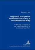 Integratives Management und Wissensbilanzierung in der Hochschulforschung Integratives Management und Wissensbilanzierung in der Hochschulforschung