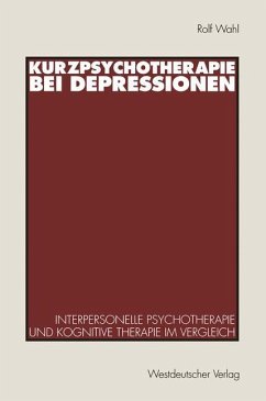 Kurzpsychotherapie bei Depressionen - Wahl, Rolf