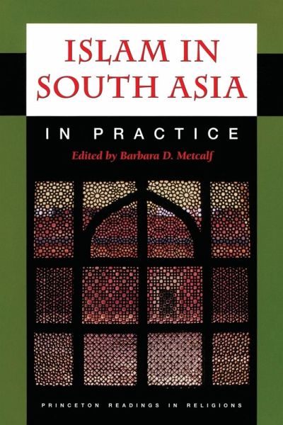 Islam in South Asia in Practice