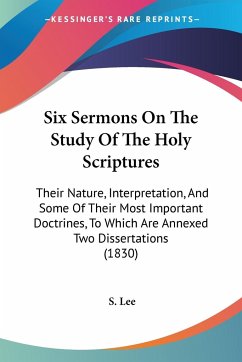 Six Sermons On The Study Of The Holy Scriptures