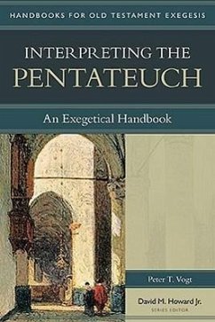 Interpreting the Pentateuch - Vogt, Peter