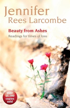 Beauty from Ashes - Rees Larcombe, Jennifer