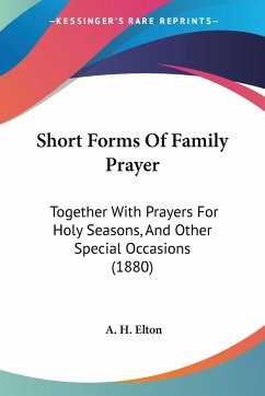 Short Forms Of Family Prayer