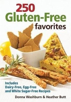 250 Gluten-Free Favorites - Washburn, Donna; Butt, Heather