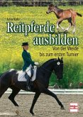 Reitpferde ausbilden