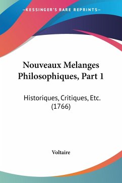 Nouveaux Melanges Philosophiques, Part 1 - Voltaire