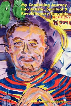 Cover My Continuing Journey Into Spritual, Artistic & Revolutionary Thoughts