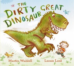 The Dirty Great Dinosaur - Waddell, Martin