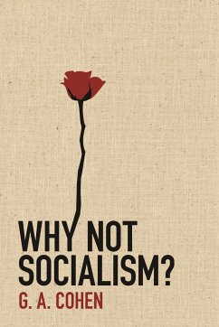 Why Not Socialism? - Cohen, Gerald A.