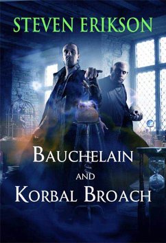 Bauchelain and Korbal Broach - Erikson, Steven