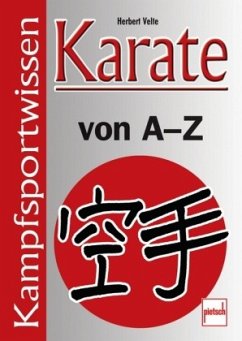 Karate von A - Z; . - Velte, Herbert