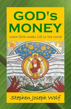 God's Money - Wolf, Stephen Joseph