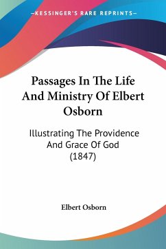 Passages In The Life And Ministry Of Elbert Osborn