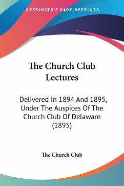 The Church Club Lectures - The Church Club