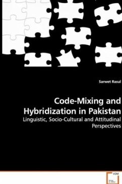 Code-Mixing and Hybridization in Pakistan - Rasul, Sarwet