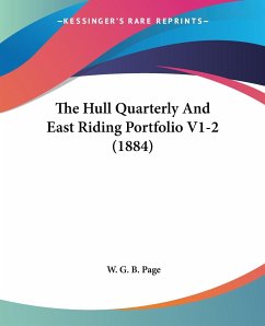 The Hull Quarterly And East Riding Portfolio V1-2 (1884)