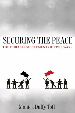 Securing the Peace - Toft, Monica Duffy