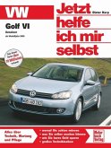 Golf VI Benziner / Jetzt helfe ich mir selbst Bd.269