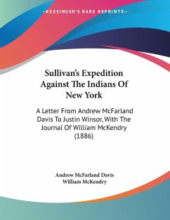 Sullivan's Expedition Against The Indians Of New York