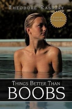 Things Better Than BOOBS - Rasbury, Theodore