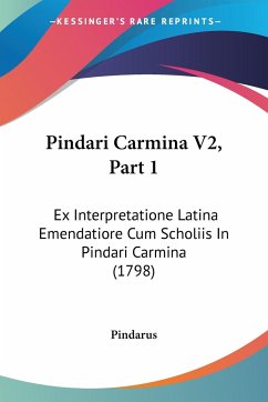 Pindari Carmina V2, Part 1 - Pindarus