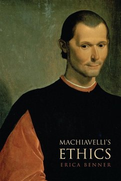 Machiavelli's Ethics - Benner, Erica