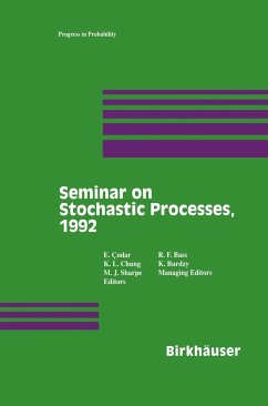 Seminar on Stochastic Processes, 1992 - Cinlar;Chung;Sharpe