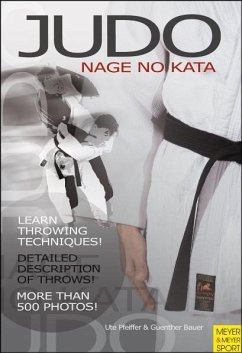 Judo Nage-No-Kata: Throwing Techniques - Pfeiffer, Ute; Bauer, Guenther