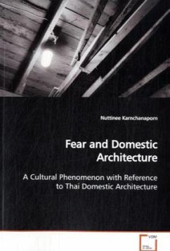 Fear and Domestic Architecture - Karnchanaporn, Nuttinee